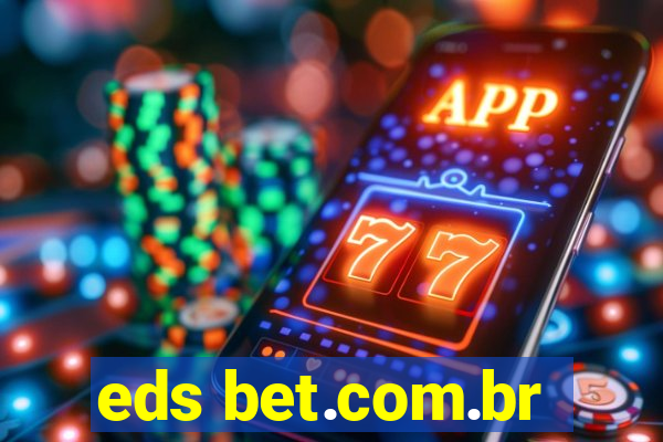 eds bet.com.br